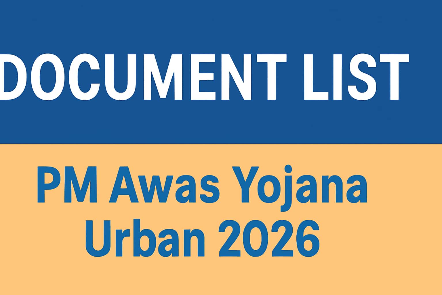 Document List for PM Awas Yojana Urban 2026