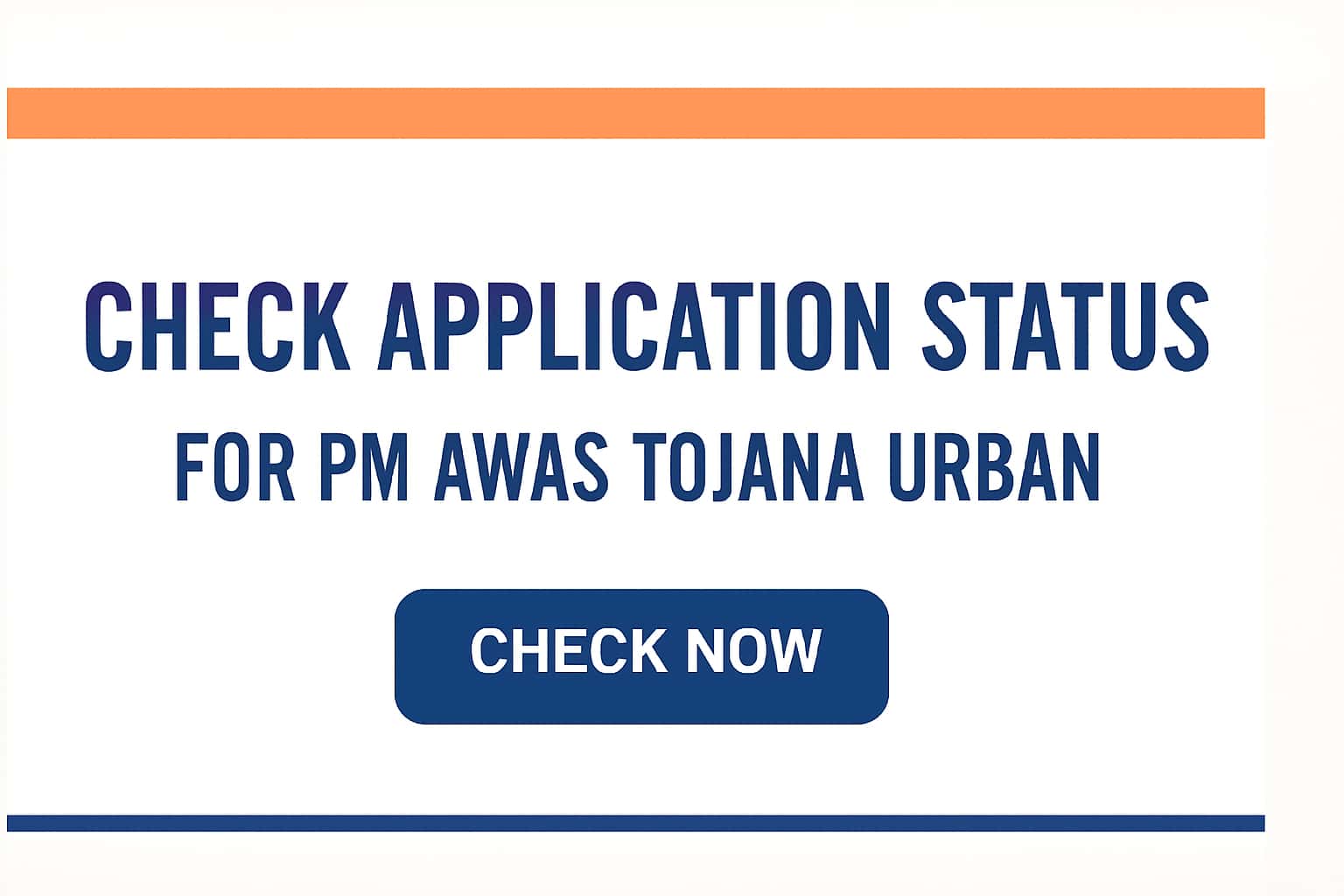 Check Application Status for PM Awas Yojana Urban